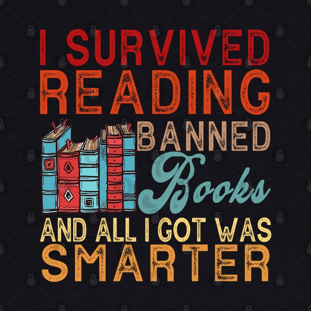 I Survived Reading I Survived Reading And All I Got Was Smarter by The Design Catalyst